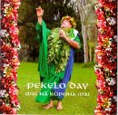 Mai Na Kupuna Mai [FROM US] [IMPORT] Pekelo Day